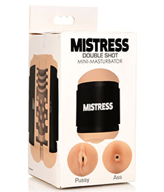 Mistress Double Shot Pussy Ass Light